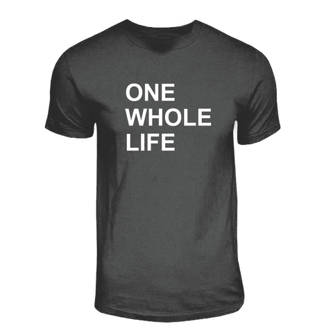 One Whole Life Tee
